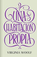 UNA HABITACIÓN PROPIA TAPA DURA - VIRGINIA WOOLF